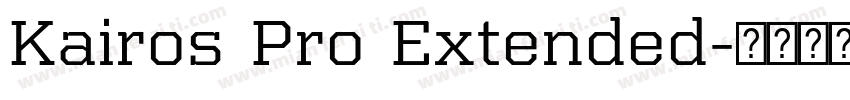 Kairos Pro Extended字体转换